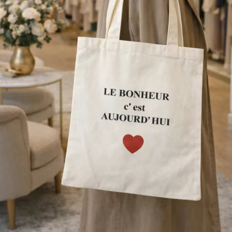 Tote Bag Le bonheur c'est aujourd'hui ❤️